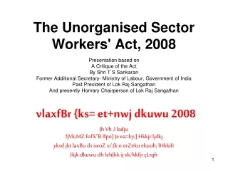 The Unorganised Sector Workers' Act, 2008