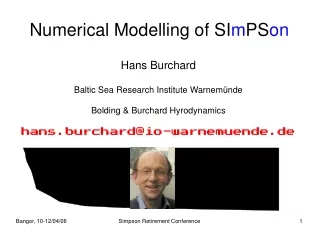 Numerical Modelling of SI m PS on