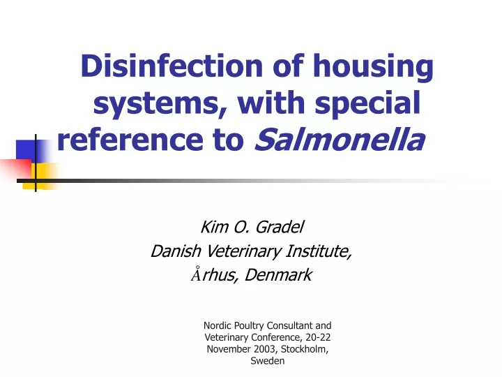 disinfection of housing systems with special reference to salmonella