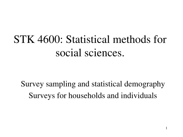 stk 4600 statistical methods for social sciences
