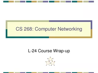 CS 268: Computer Networking