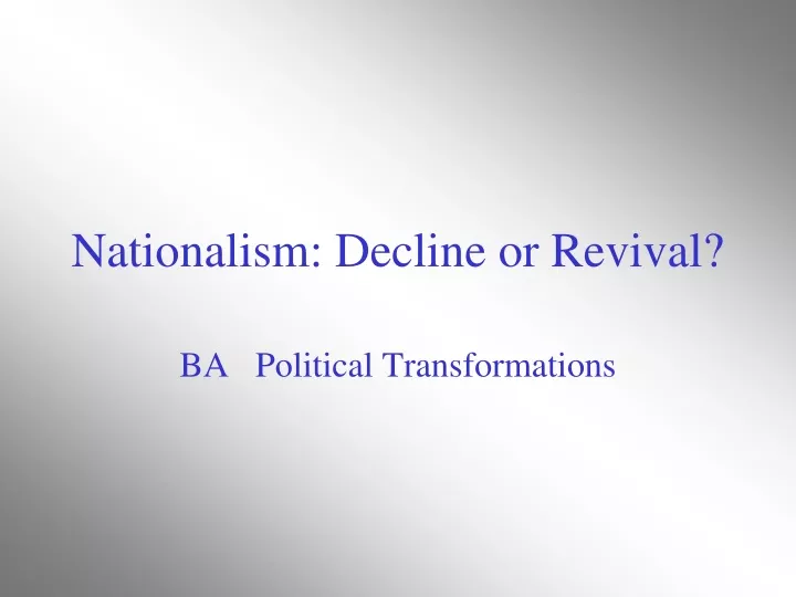 nationalism decline or revival