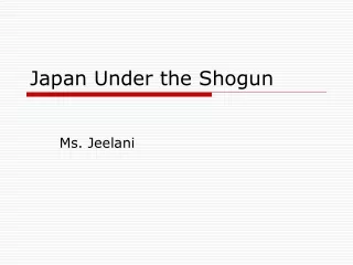 Japan Under the Shogun