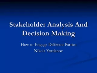 Stakeholder Analysis And Decision Making