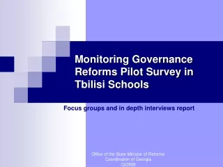 Monitoring Governance Reforms Pilot Survey in Tbilisi Schools