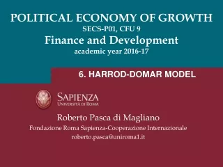 POLITICAL ECONOMY OF GROWTH SECS-P01, CFU 9 Finance and Development academic year 2016-17