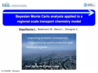 Bayesian Monte Carlo analysis applied to a regional scale transport chemistry model