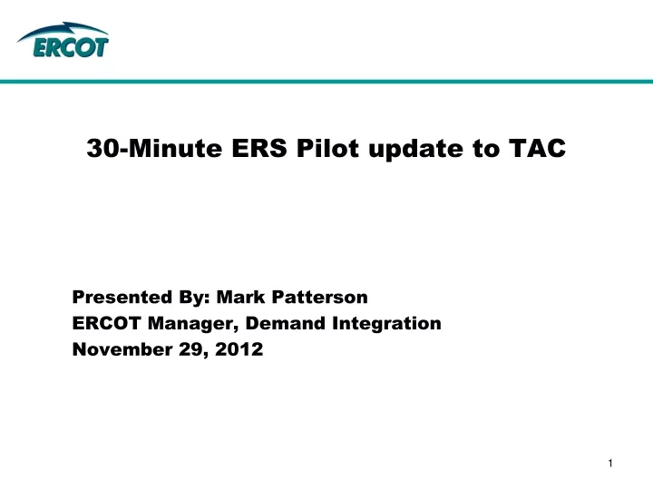 30 minute ers pilot update to tac