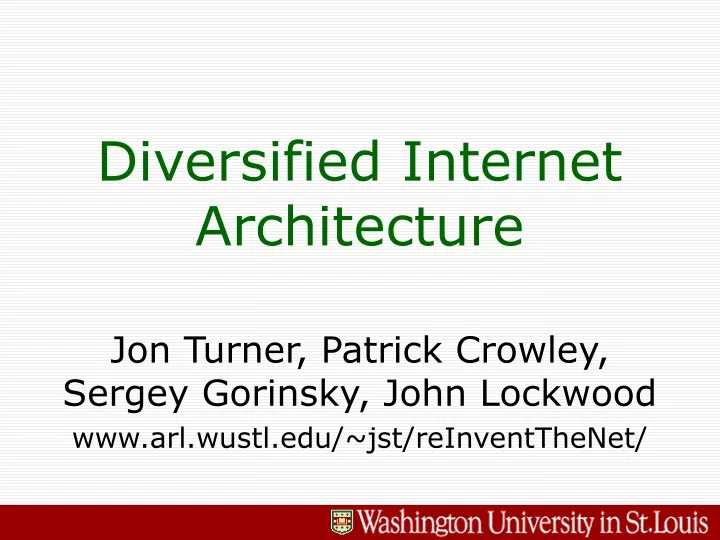 diversified internet architecture