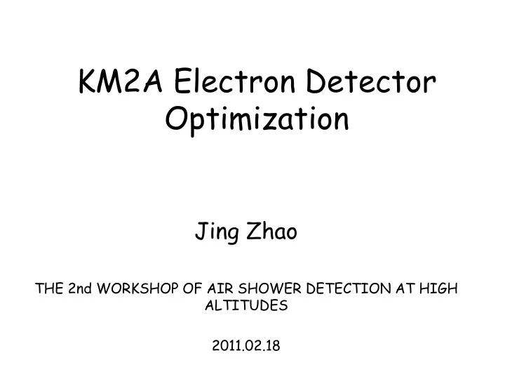 km2a electron detector optimization