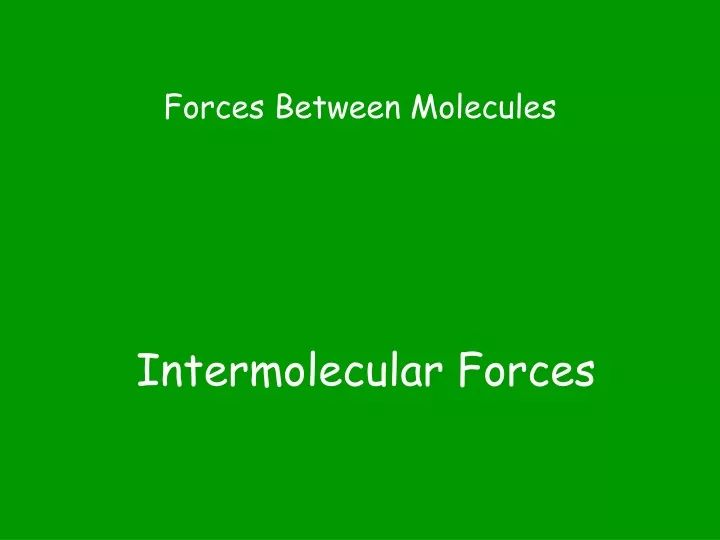 intermolecular forces