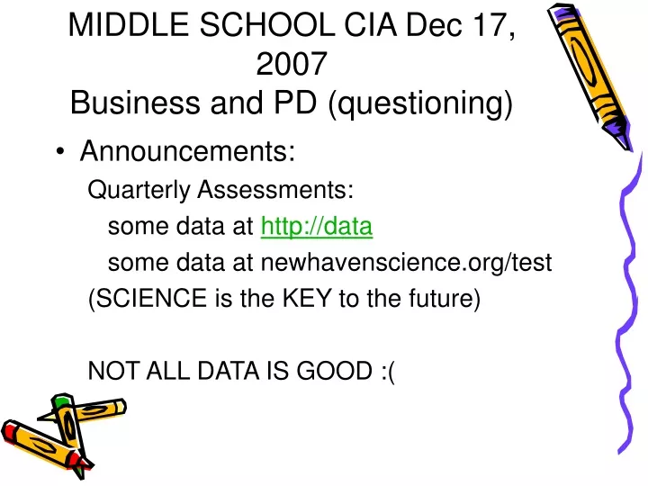 middle school cia dec 17 2007 business and pd questioning
