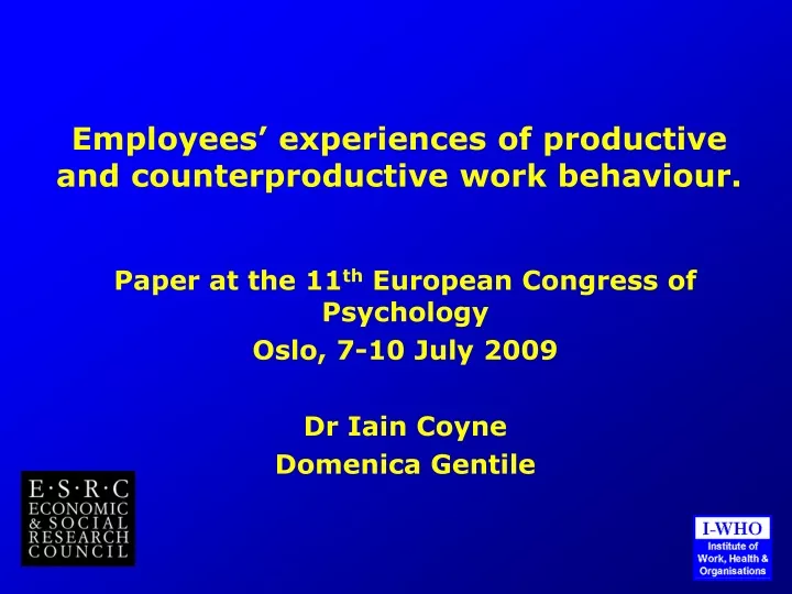 employees experiences of productive and counterproductive work behaviour