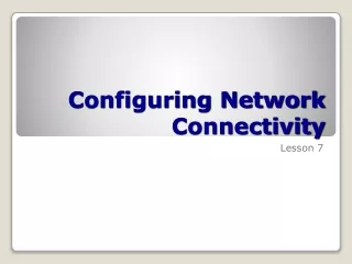 Configuring Network Connectivity