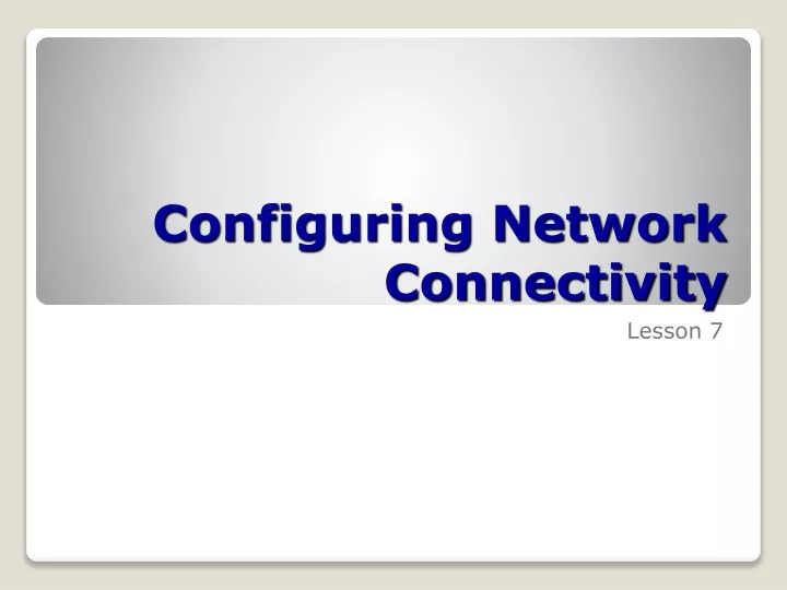 configuring network connectivity