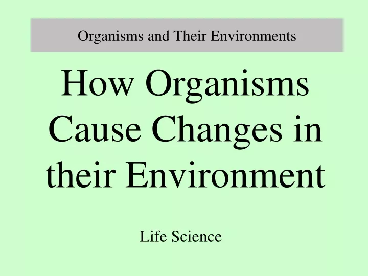 organisms and their environments