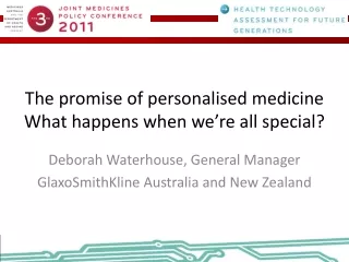 The promise of personalised medicine  What happens when we’re all special?