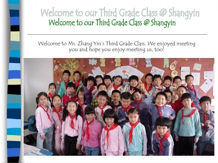 welcome to our third grade class @ shangyin