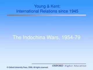The Indochina Wars, 1954-79