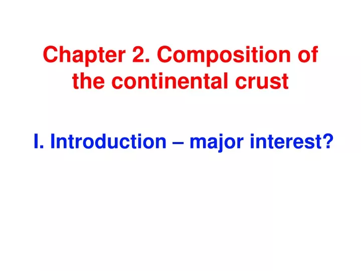 chapter 2 composition of the continental crust