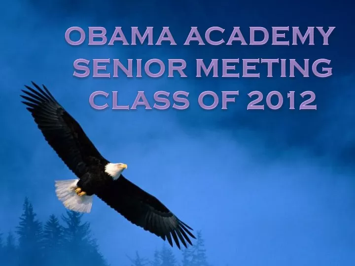 obama academy senior meeting class of 2012