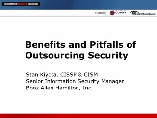 Benefits and Pitfalls of Outsourcing Security