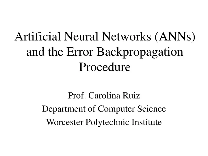 artificial neural networks anns and the error backpropagation procedure