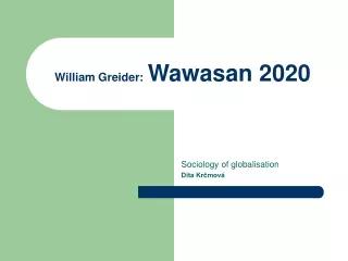 William Greider: Wawasan 2020