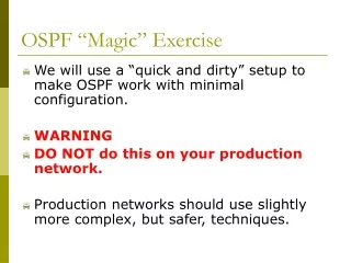 OSPF “Magic” Exercise