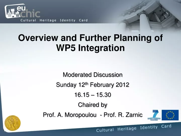 overview and further planning of wp5 integration