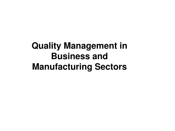 quality management in business and manufacturing