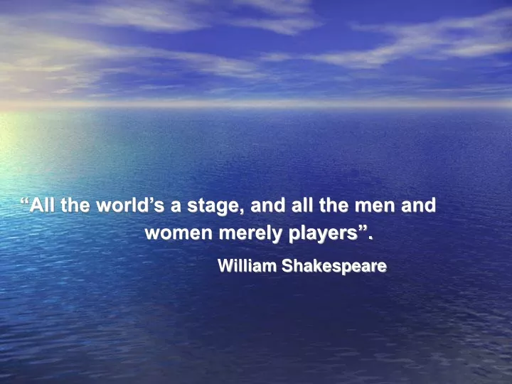 all the world s a stage and all the men and women