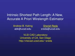 Intrinsic Shortest Path Length: A New, Accurate A Priori Wirelength Estimator