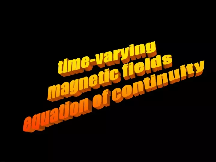 time varying magnetic fields equation