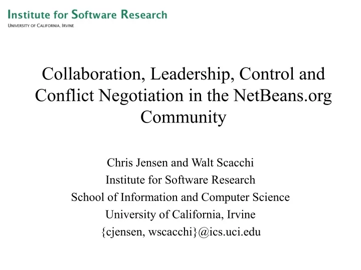 collaboration leadership control and conflict negotiation in the netbeans org community