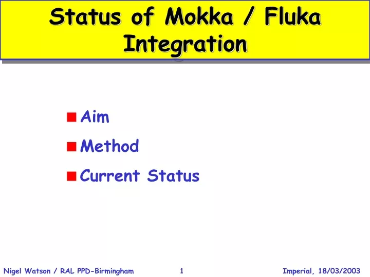 status of mokka fluka integration
