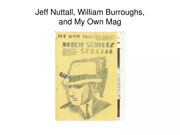 jeff nuttall william burroughs and my own mag