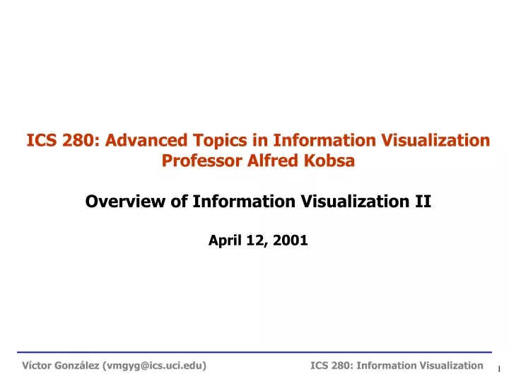 ics 280 advanced topics in information