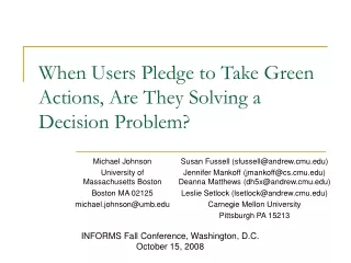 When Users Pledge to Take Green Actions, Are They Solving a Decision Problem?