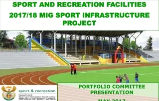 SPORT AND RECREATION FACILITIES 2017/18 MIG SPORT INFRASTRUCTURE PROJECT