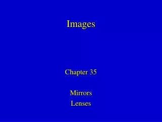 Chapter 35 Mirrors Lenses