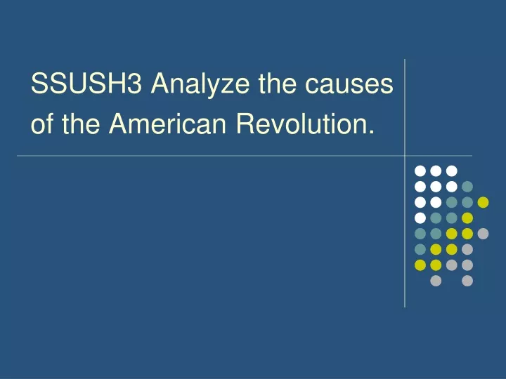 ssush3 analyze the causes of the american
