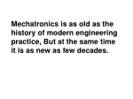 Evolution of Mechatronics: Pioneering Integration of Engineering Disciplines - slide 1