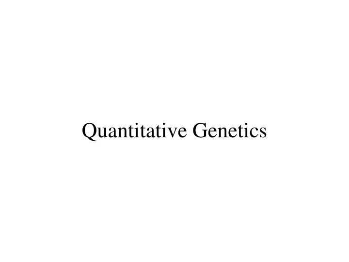 quantitative genetics