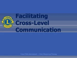 Facilitating  Cross-Level Communication