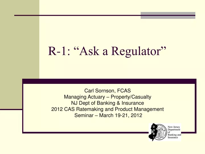 r 1 ask a regulator