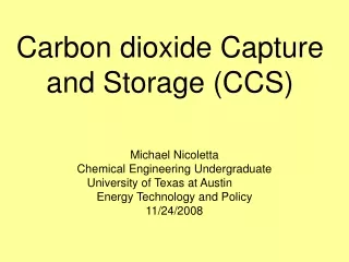 Carbon dioxide Capture and Storage (CCS)