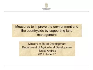 Measures to improve the environment and the countryside by supporting land management