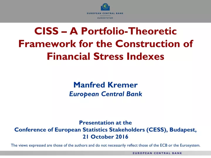 ciss a portfolio theoretic framework for the construction of financial stress indexes