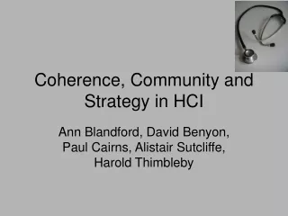 Coherence, Community and Strategy in HCI